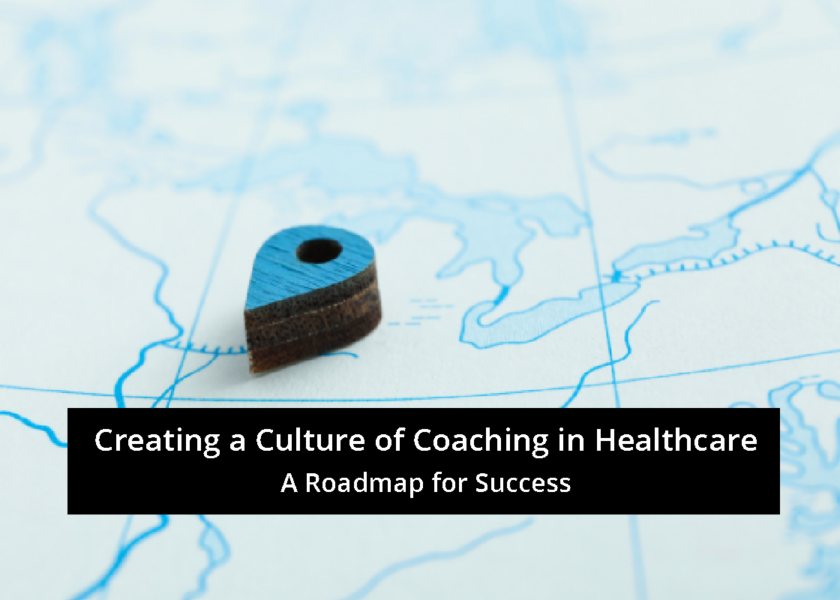 Coaching in Healthcare