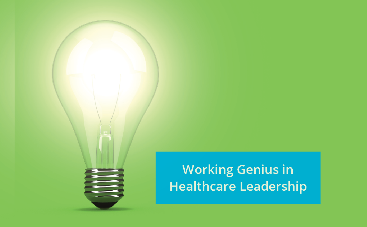 Working Genius in Healthcare Blog – web