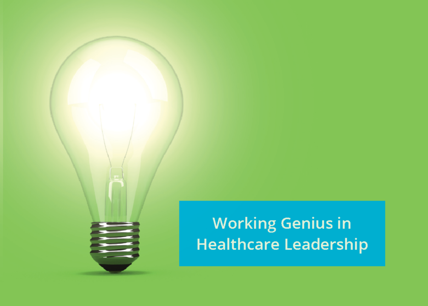 Working Genius in Healthcare Blog – web